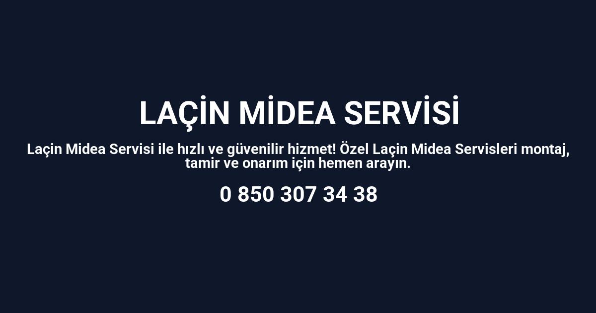 Laçin Midea Servisi